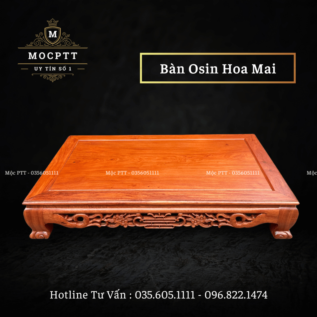 Bàn Osin , bàn Trà chiện Hoa Mai gỗ Hương Đá kích thước 45 x 70 , 50 x 80 , 55 x 100 , 60 x 120 Cao 15 Cm