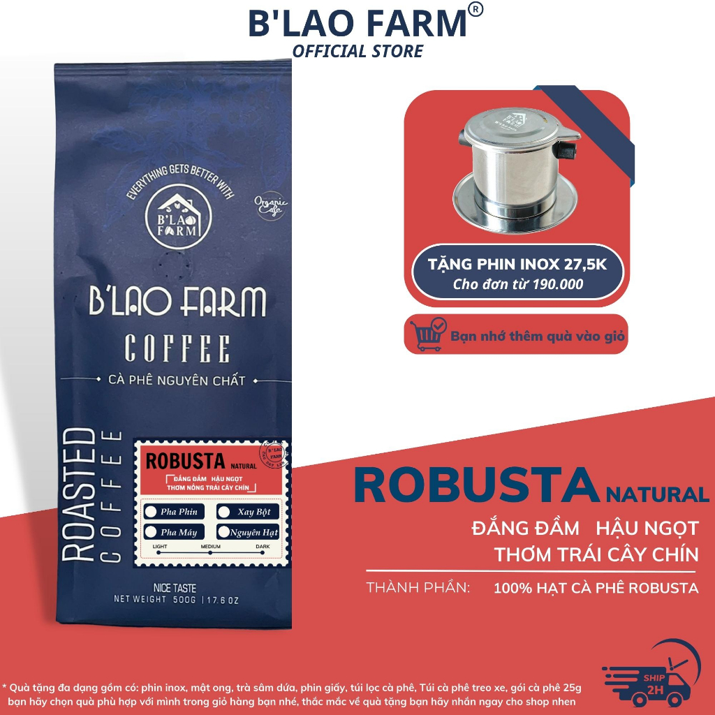 Cà phê ROBUSTA NATURAL rang mộc nguyên chất B'Lao Farm cafe đặc sản vị đắng đầm thơm trái cây chín hậu ngọt túi giấy.