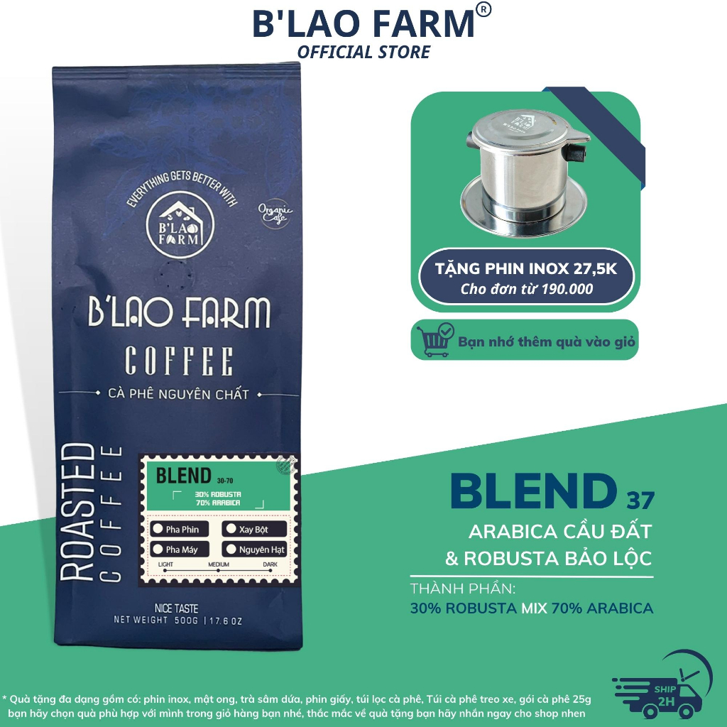 Cà phê nguyên chất BLEND 37 B'Lao Farm 30% Robusta 70% Arabica rang mộc pha phin pha máy thơm trái cây ngọt hậu túi giấy