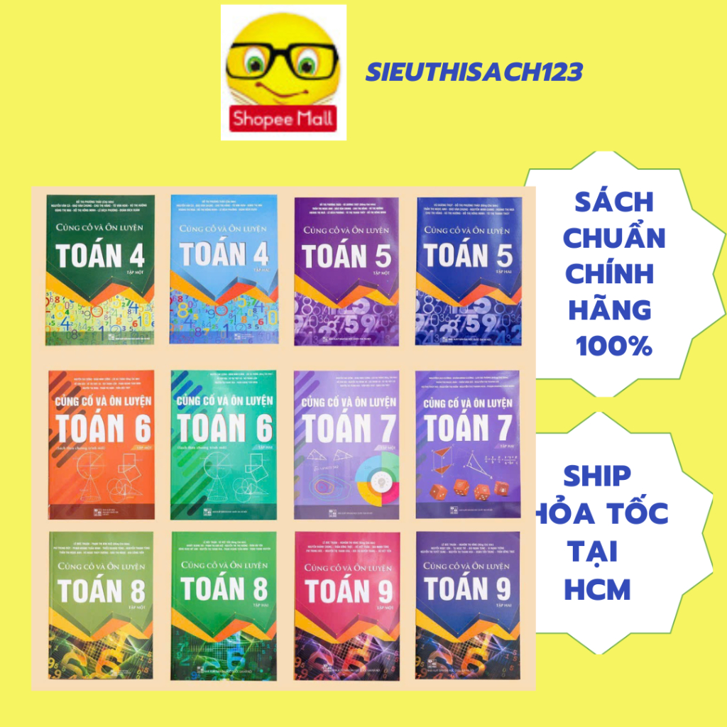 Sách - Củng cố và Ôn luyện Toán 4 , 5 , 6 ,7 8 9  Tập 1 tập 2 - lẻ tùy chọn