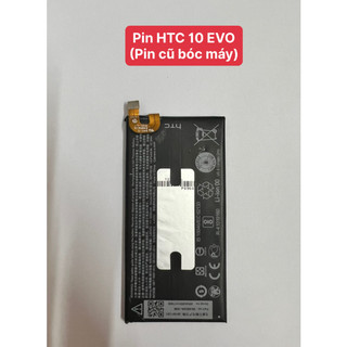 Pin điện thoại htc 10 evo - Zin tháo máy