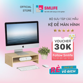 Kệ để màn hình máy tính phong cách hiện đại thương hiệu smlife