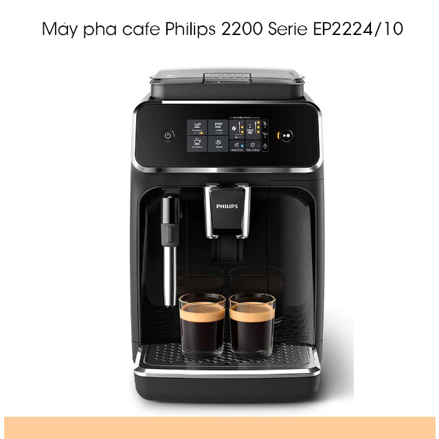Máy Pha Cà Phê Tự Động Phillips EP2224/10, Coffee Machine, Máy Pha Cafe, Espresso, Cappuccino, 15 Bar (Made in Romania)