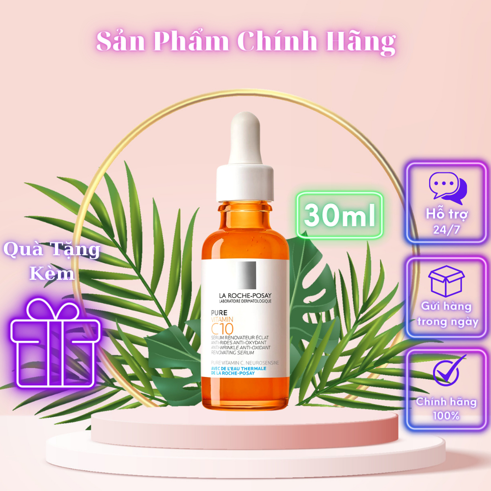 Serum dưỡng trắng mờ thâm La Roche Posay Vitamin C10 - LYA