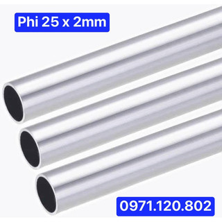 Ống nhôm phi 25mm dày 2mm dài 3m