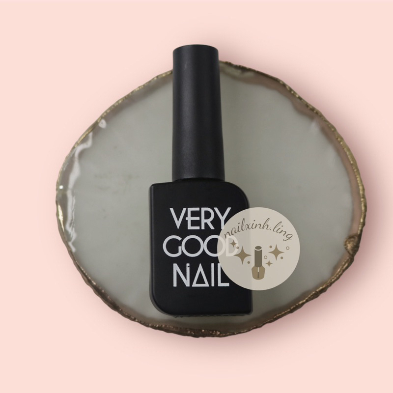 Base Top Very Good Nail - Gel Liên Kết, Top Phủ Bóng Chuyên Dụng Cho Dân Làm Móng 15ml