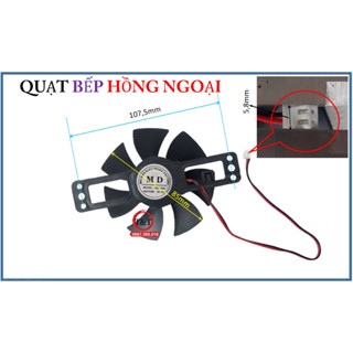 Phụ tùng bếp Hồng ngoại. Quạt bếp Hồng ngoại 18v, 18 VÔN.