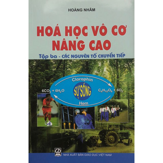 Sách - Hoá học vô cơ nâng cao Tập 3 - Các nguyên tố chuyển tiếp