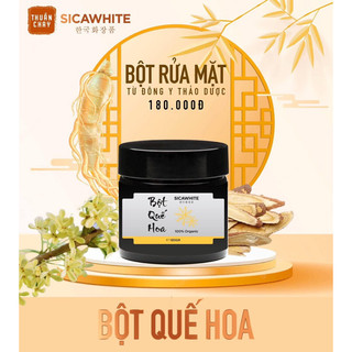 [CHÍNH HÃNG] BỘT QUẾ HOA SICA WHITE - BỘT ĐẮP MẶT RỬA MẶT THUẦN CHAY