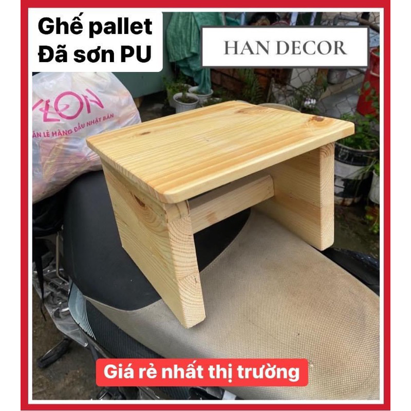 Ghế gỗ thông pallet cao 20cm , Ghế đã Sơn PU kích thước 25c30x20cm