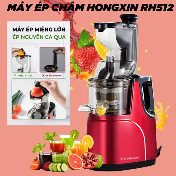 Máy Ép Chậm hONGXIN Rh512 - Máy Ép Tốc Độ Chậm Cỡ Lớn - Ép Kiệt Bã - Làm Sữa Hạt BẢO HÀNH 12 THÁNG