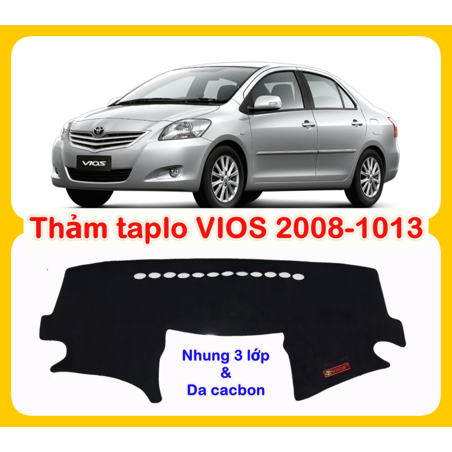 Thảm taplo xe ô tô TOYOTA VIOS 2008 đến 2023 loại nhung 3 lớp và da cacbon cao cấp