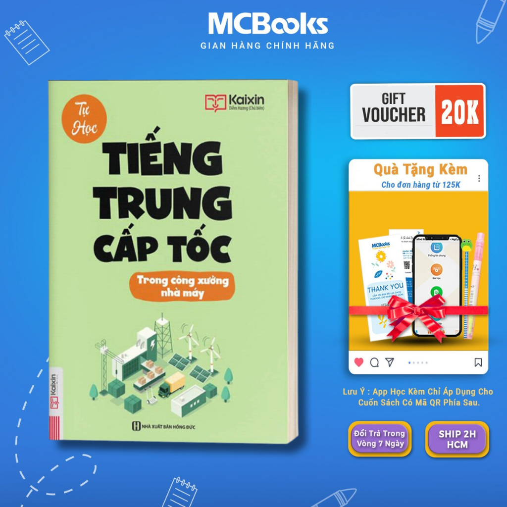 Sách - Tự Học Tiếng Trung Cấp Tốc Trong Công Xưởng Nhà Máy - Kèm App Online Mcbooks