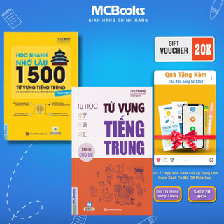 Sách -Combo Học Nhanh Nhớ Lâu 1500 Từ Vựng Tiếng Trung Thông Dụng+Tự học từ vựng tiếng Trung theo chủ đề Mcbooks