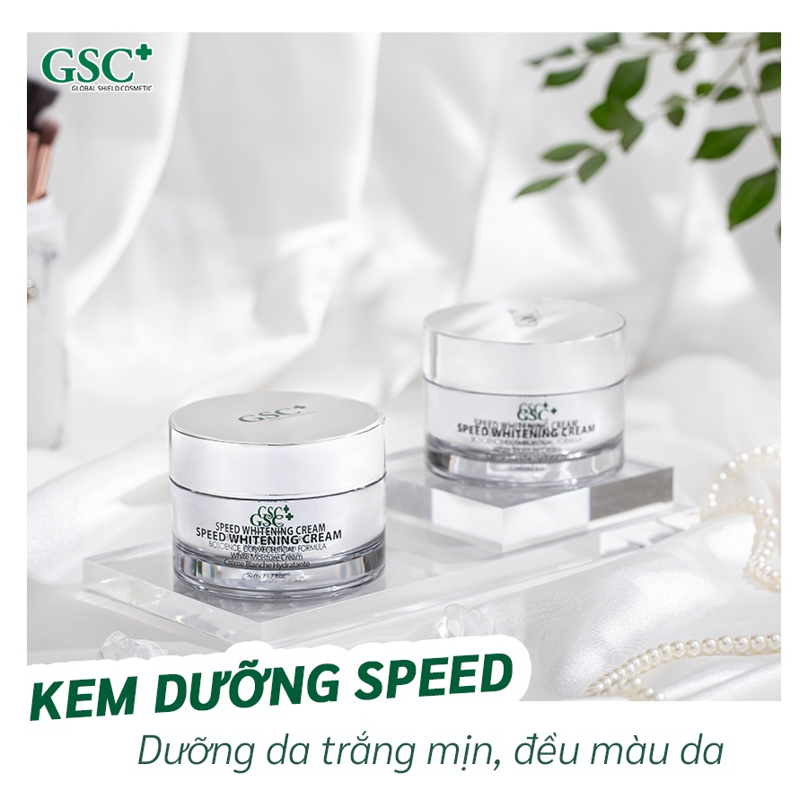 Kem dưỡng trắng da mặt GSC Speed Whitening Cream - Giảm thâm, nám, làm đều màu da, Dưỡng da sáng mịn