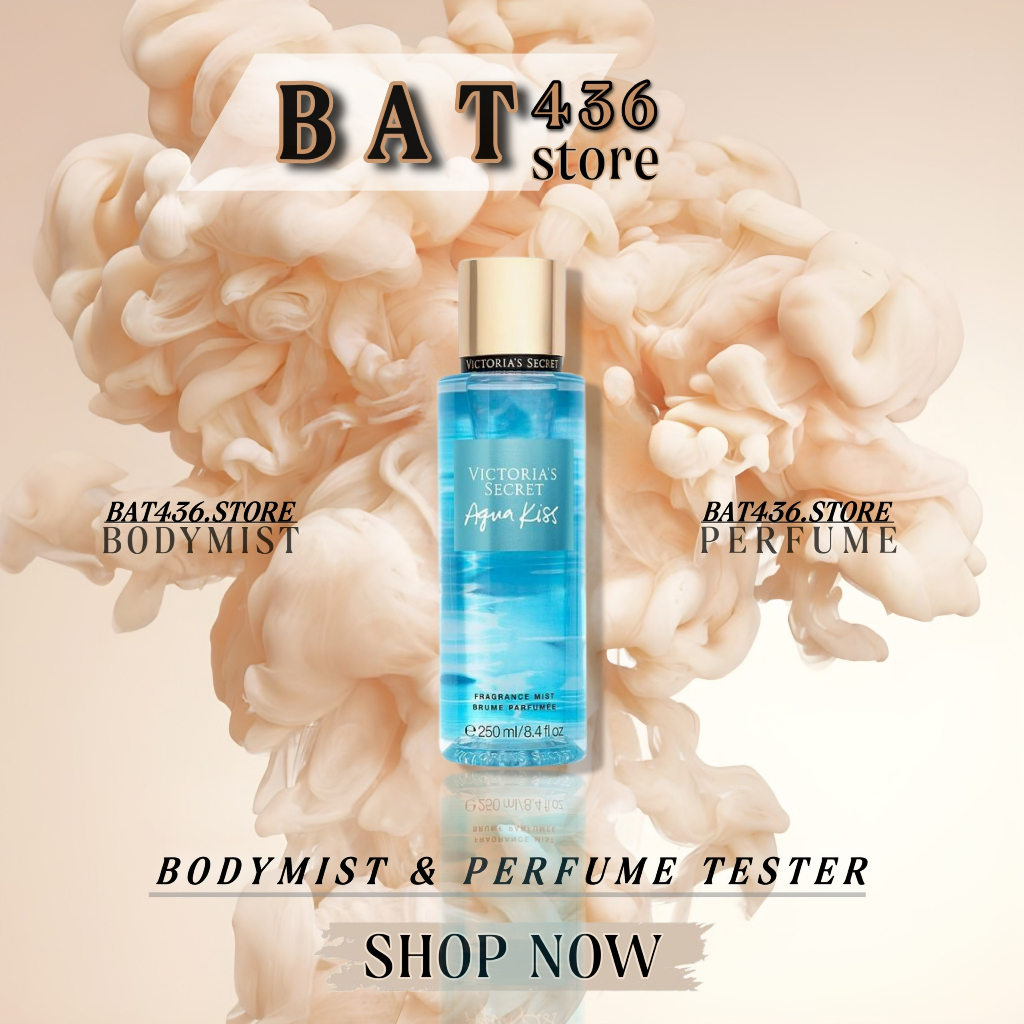⚜BAT436⚜ Xịt thơm dưỡng thể body mist -𝐕𝐢𝐜𝐭𝐨𝐫𝐢𝐚'𝐬 𝐒𝐞𝐜𝐫𝐞𝐭 𝐀𝐪𝐮𝐚 𝐊𝐢𝐬𝐬