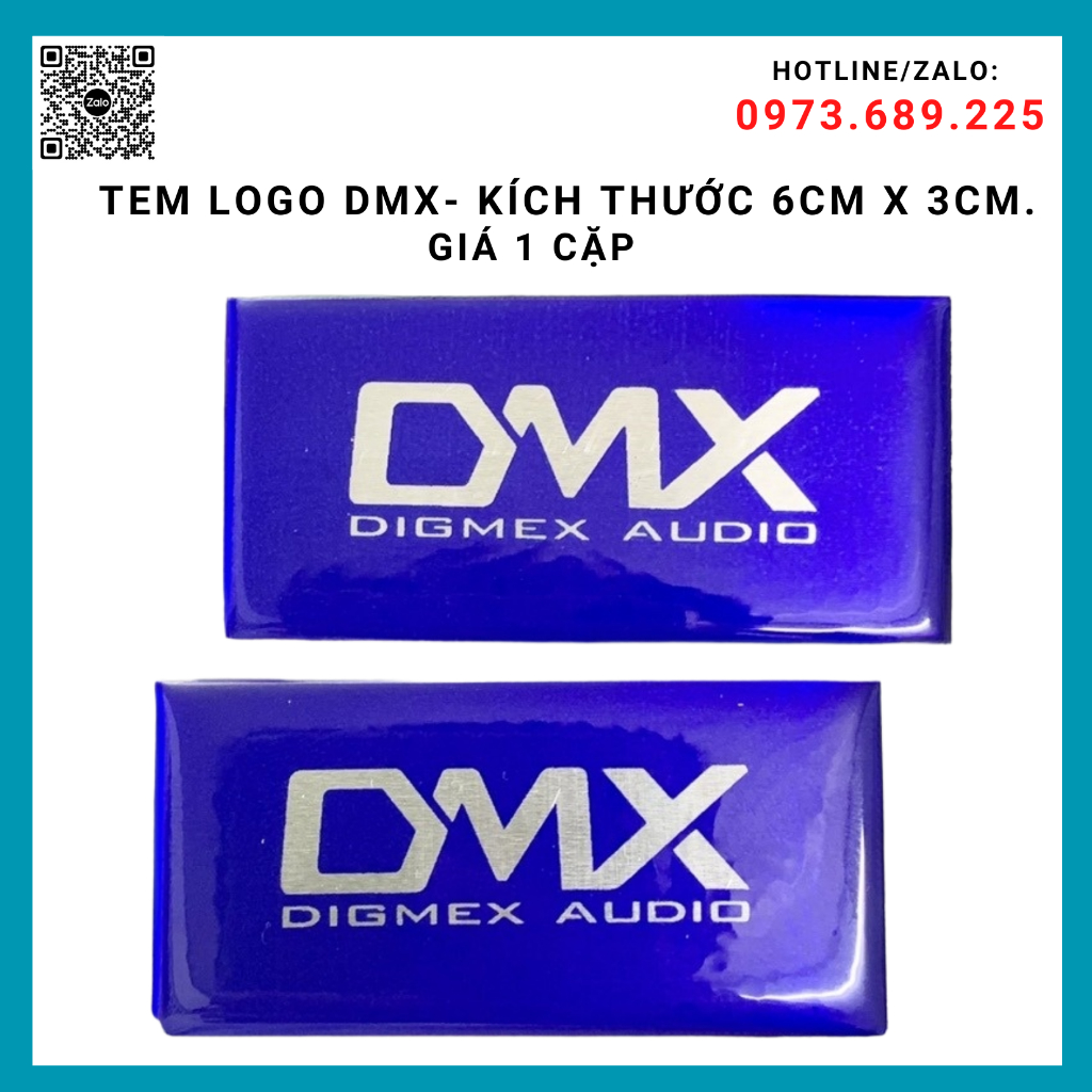 Tem logo DMX, giá 2 cái, kích thước 6cm x 3cm.