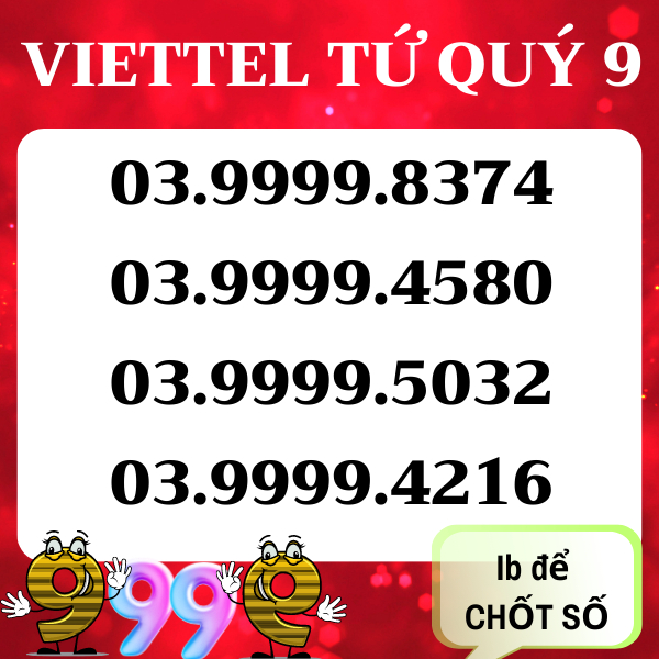 Sim Tứ Quý Viettel số đẹp, Đầu tứ quý 9999, Đuôi dễ nhớ, hợp phong thủy, sim trả trước 03 {Đăng ký chính chủ: Miễn Phí}