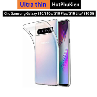 Ốp lưng silicon dẻo trong suốt cho Samsung Galaxy S10 Lite / S10e / S10 / S10 Plus / S10 5G mỏng 0.6mm hiệu Ultra thin