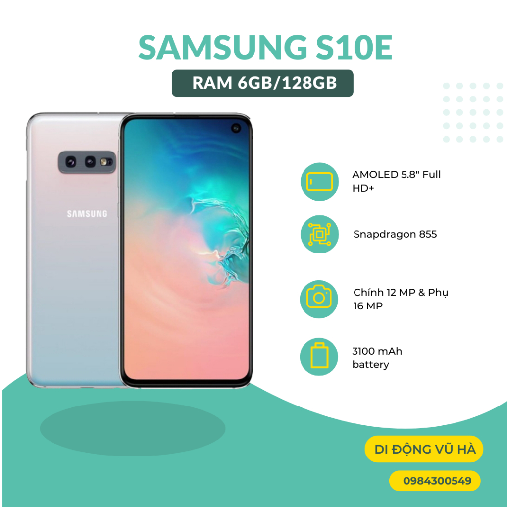 Điện thoại Samsung S10e Mỹ Ram 6/128 Snap 855