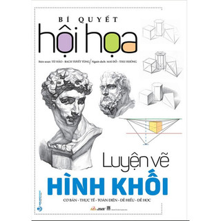 Sách - bí quyết hội hoạ - luyện vẽ hình khối