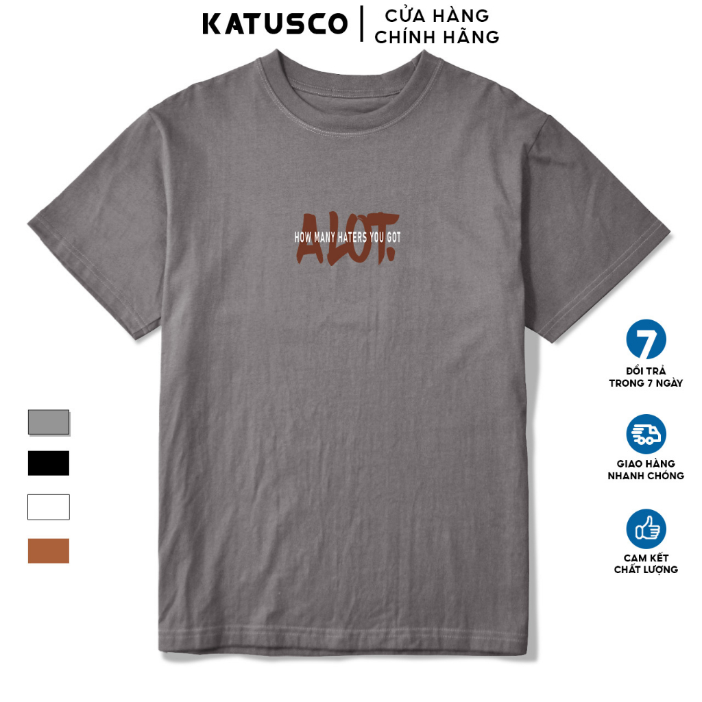 Áo Thun Nam KATUSCO In Chữ Alot A2326, Cotton 100% 2 Chiều, Phom Oversize Từ 50-80Kg