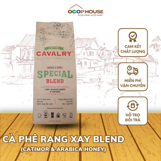 Cà phê cavalry special blend 100% arabica honey & catimor chua thanh hậu vị ngọt nhẹ 250g - ocop house