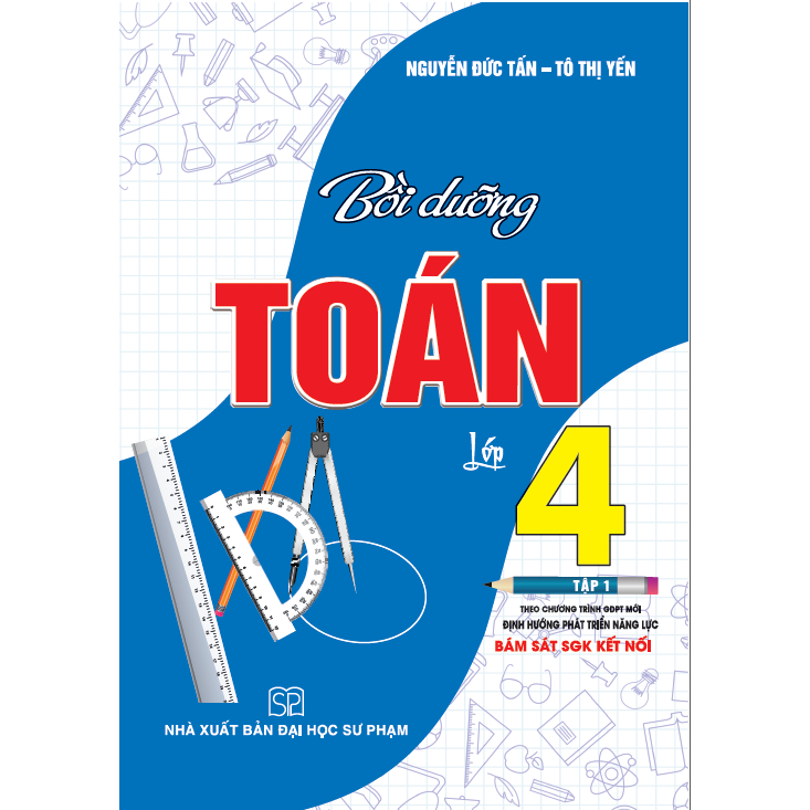 Sách - Bồi Dưỡng Toán Lớp 4 - Tập 1 (Bám Sát SGK Kết Nối) - HAB