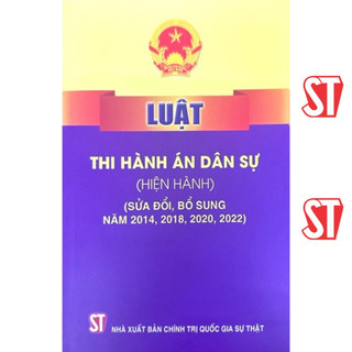 [sách] luật thi hành án dân sự (hiện hành-sửa đổi, bổ sung năm 2014, 2018, 2020, 2022)