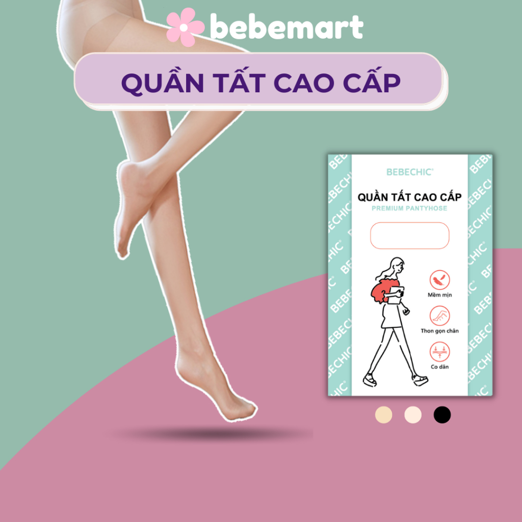 Quần Tất Tàng Hình BEBECHIC Che Khuyết Điểm Thon Gọn Chân Thoáng Mát (BẢO HÀNH 1 ĐỔI 1)