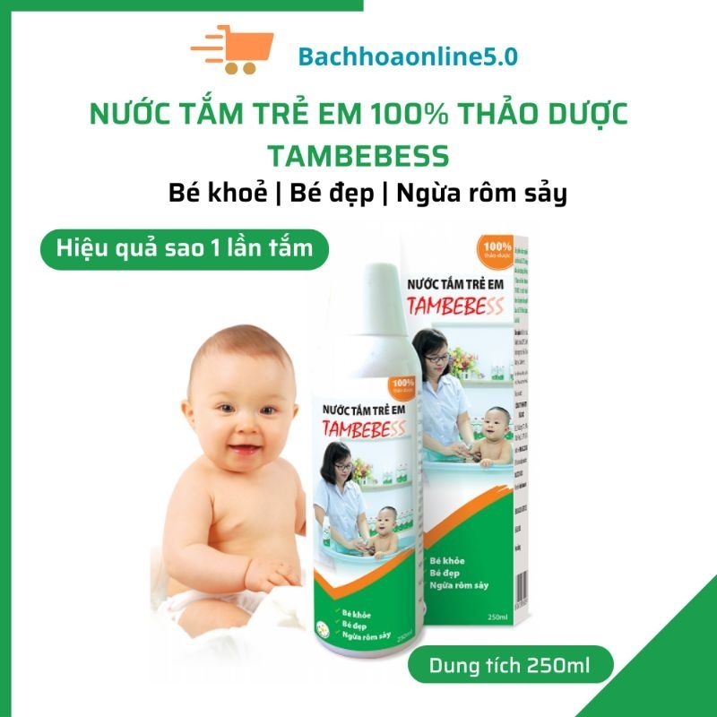 Nước tắm thảo dược Trẻ Em TAMBEBESS, bé khoẻ, bé đẹp, ngừa rôm sẩy dung tích 250ml.