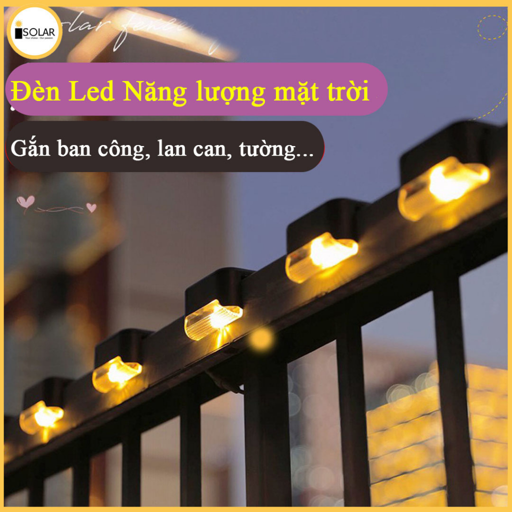 Đèn Led năng lượng mặt trời, đèn trang trí ngoài trời lan can, ban công, sân vườn/bề/tường IS205