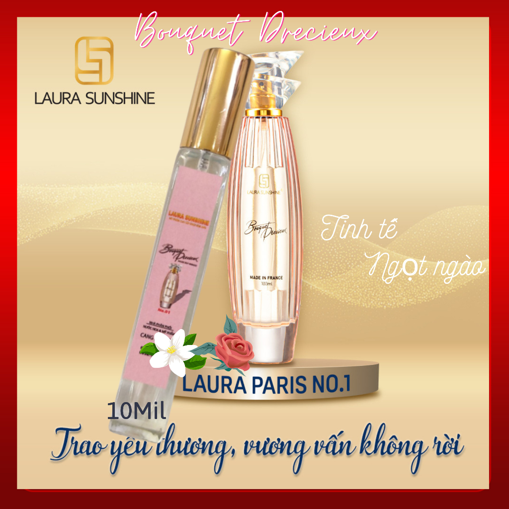 Nước hoa Nữ Số 1 - Chai chiết [10mil] Bouqet Precieux Laura Paris No1 10ml - Laura Sunshine Nhật Kim Anh