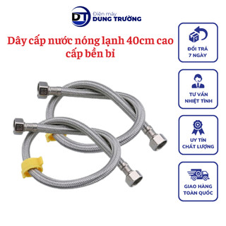 Dây cấp nước nóng lạnh 40cm dây cấp nước chậu rửa bát inox cao cấp siêu bền siêu hời