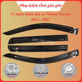 Vè che mưa xe nissan navara 2014 - 2021, 2022, 2023 nhựa đen thái cao cấp, dày dặn, sáng bóng