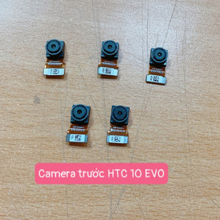 Camera trước htc 10 evo bóc máy