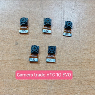 Camera Trước HTC 10 EVO Bóc Máy