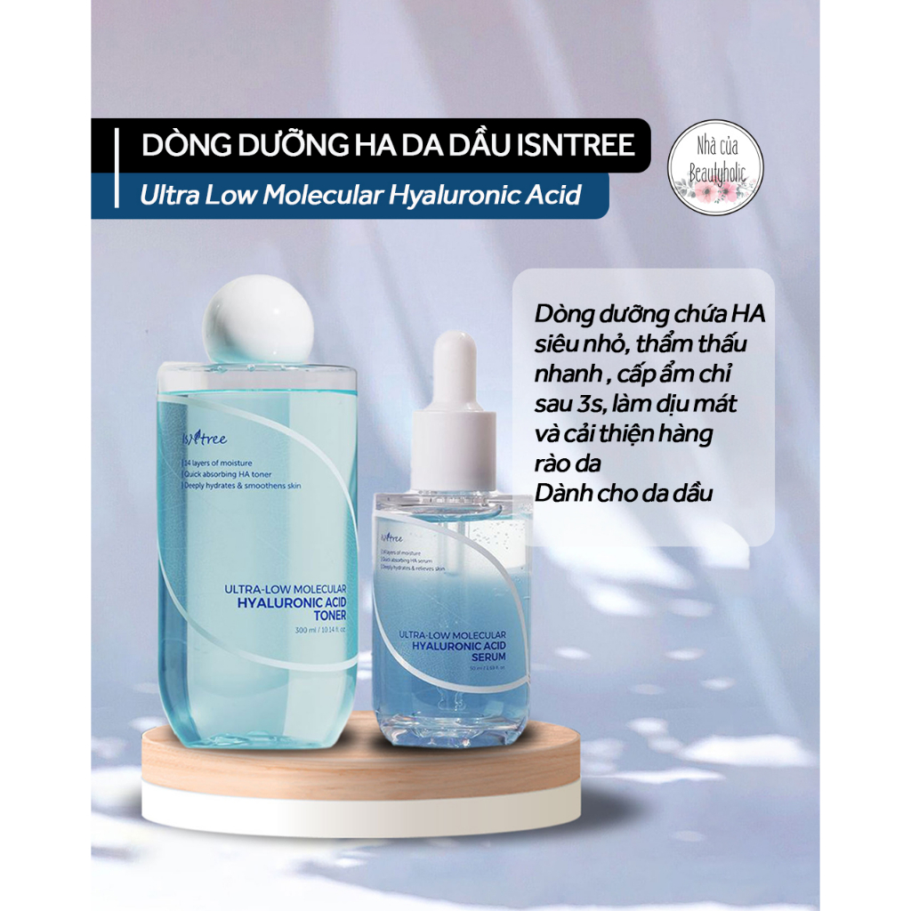 Toner và serum HA cho da dầu ISNTREE ULTRA LOW MOLECULAR HYALURONIC ACID