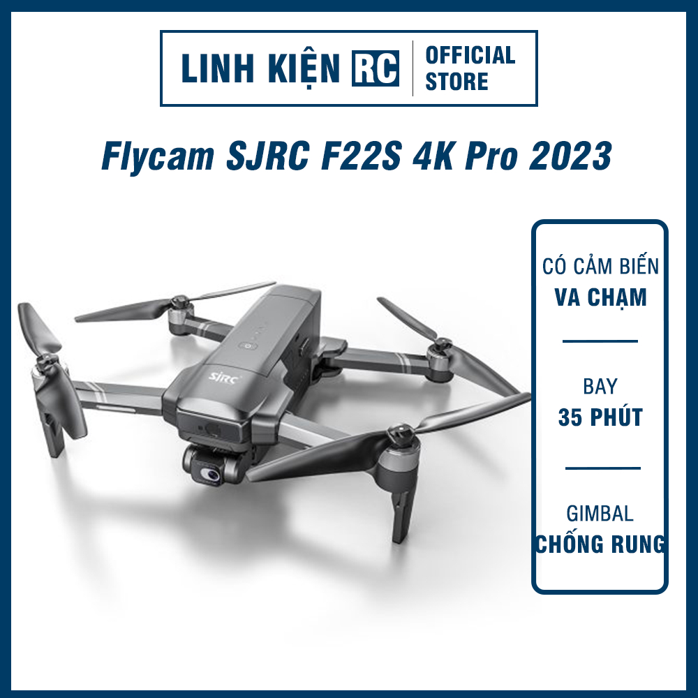 🚀 Flycam SJRC F22S 4K Pro 2023 Mới Nhất - Tốt Nhất Phân Khúc Tầm Trung Giá Rẻ Cảm Biến Va Chạm – Bay Tối Đa 3.5km - 35p