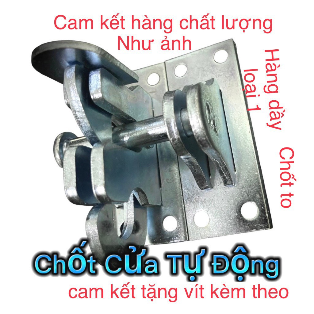Chốt khóa tự động mạ kẽm hàng dầy hoàn tiền khi không hài lòng về sản phẩm