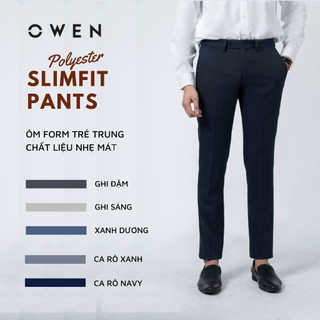 OWEN - Quần âu nam Owen SLIMFIT chất Polyster dáng ôm trẻ trung