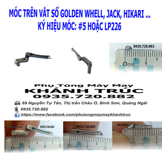 [ #5, LP226 ] Móc trên máy vắt sổ công nghiệp GOLDEN WHEEL, HIKARI, JACK