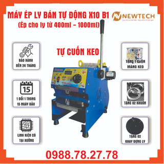 -máy ép ly khổng lồ x10b1 chính hãng newtech - tự cuốn màng keo ép cho dòng ly nhựa 400ml đến 1000ml