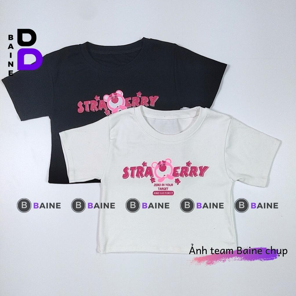 Áo Croptop Tay Ngắn Cổ Tròn GẤU STRAWBERRY Chất Thun Borip Kiểu Sexy Nữ, Áo Thun Ôm Body In Hoạ Tiết Đẹp Tôn Dáng BAINE