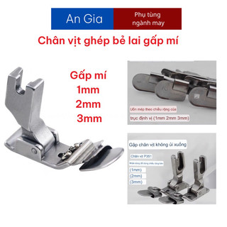 Chân vịt bẻ lai gấp mí cuốn mép P351 1mm 2mm 3mm