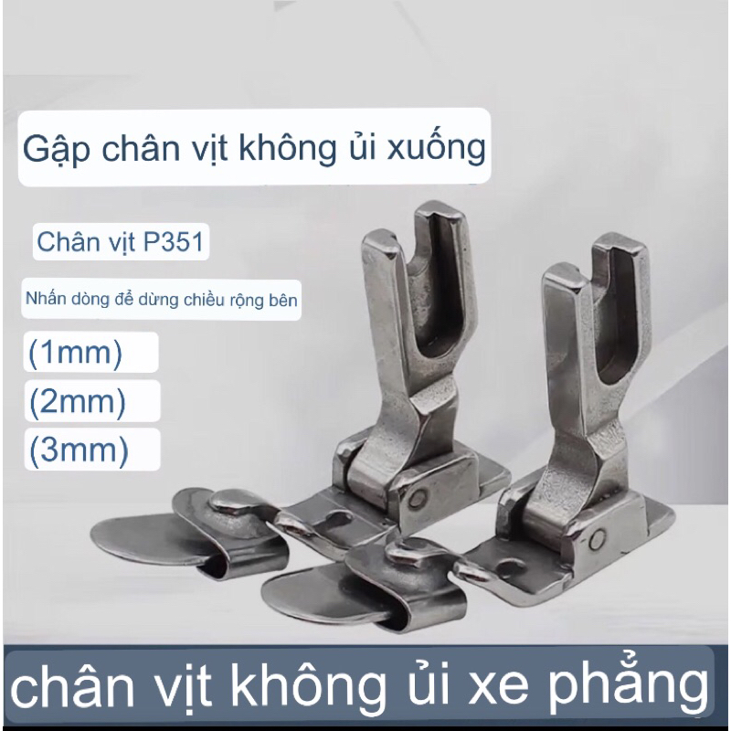 Chân vịt bẻ lai gấp mí cuốn mép P351 1mm 2mm 3mm