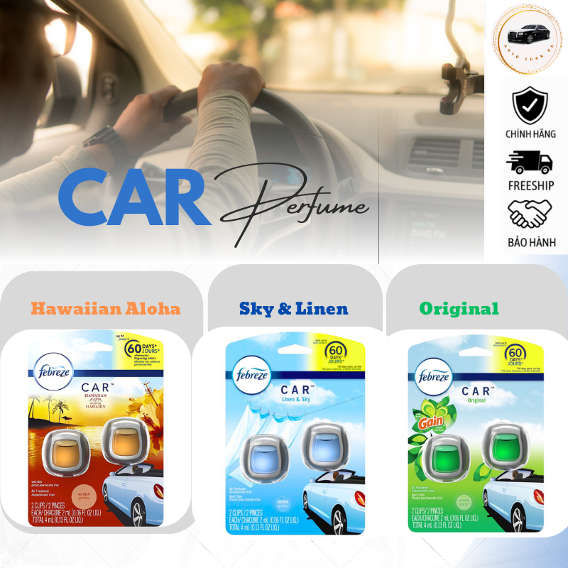 Nước hoa ô tô cao cấp Febreze Car, nước hoa cài cửa gió ô tô nhập Mỹ