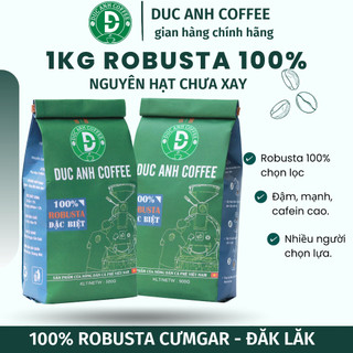 1Kg Cà Phê Robusta Nguyên Hạt Pha Máy, Pha Phin Rang Mộc Đậm Vị, Cafein cao D COFFEE Thuộc Cà Phê Đức Anh