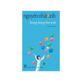 Sách Nguyễn Nhật Ánh - Bong bóng lên trời
