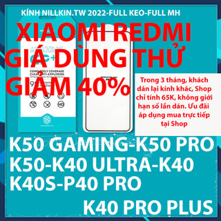 Kính cường lực Nillkin.tw mẫu 2022 cho Xiaomi Redmi K50 Gaming/K50 Pro/K50/K40 Ultra/K40 Pro Plus/K40/K40S/K40 Pro